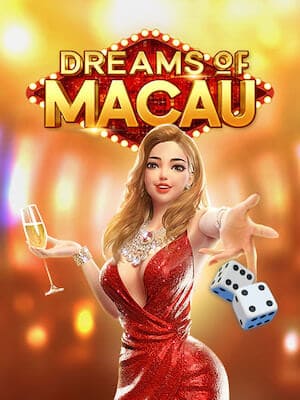 dreams of macau